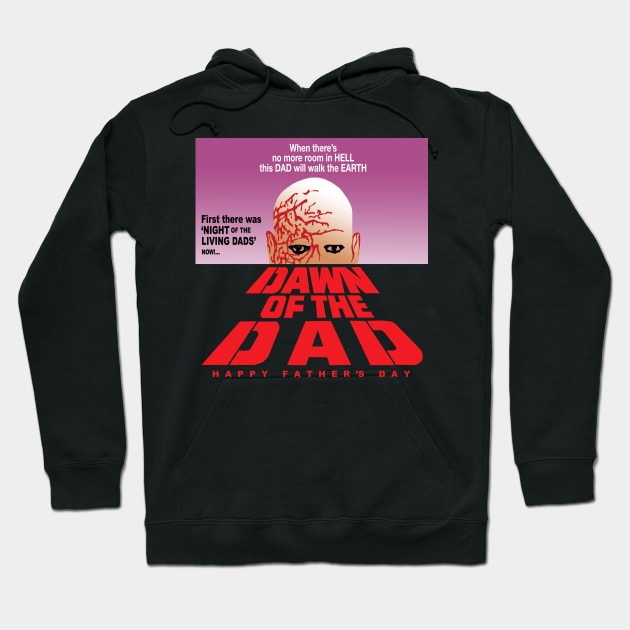 Dawn Of The Dad Happy Father's Day Hoodie by btcillustration